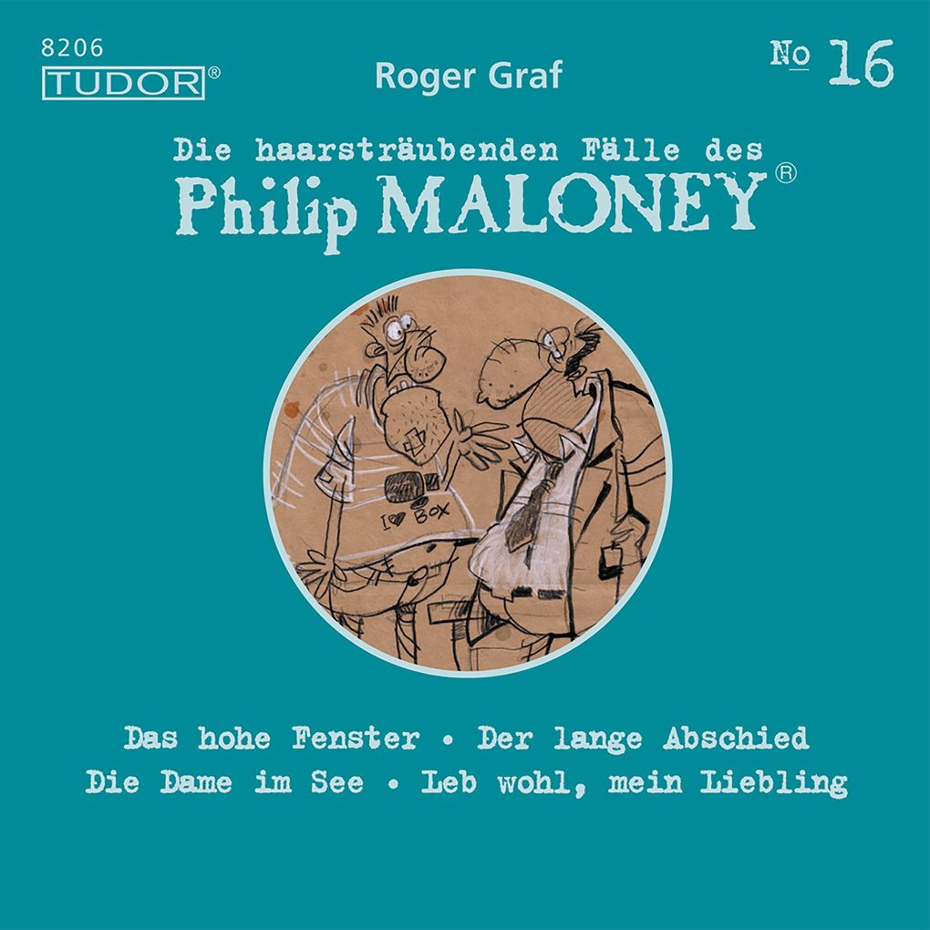 Die haarsträubenden Fälle des Philip Maloney No.16