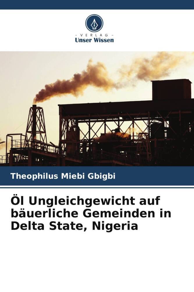 Öl Ungleichgewicht auf bäuerliche Gemeinden in Delta State Nigeria