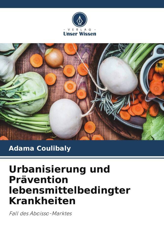 Urbanisierung und Prävention lebensmittelbedingter Krankheiten