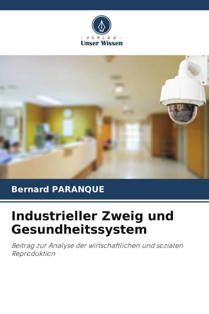 Industrieller Zweig und Gesundheitssystem