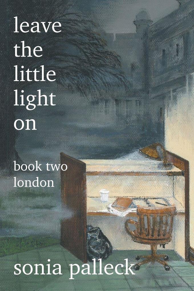 Leave the Little Light On Book Two