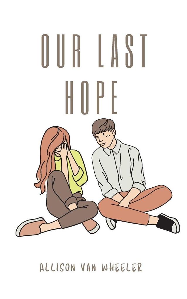 Our Last Hope