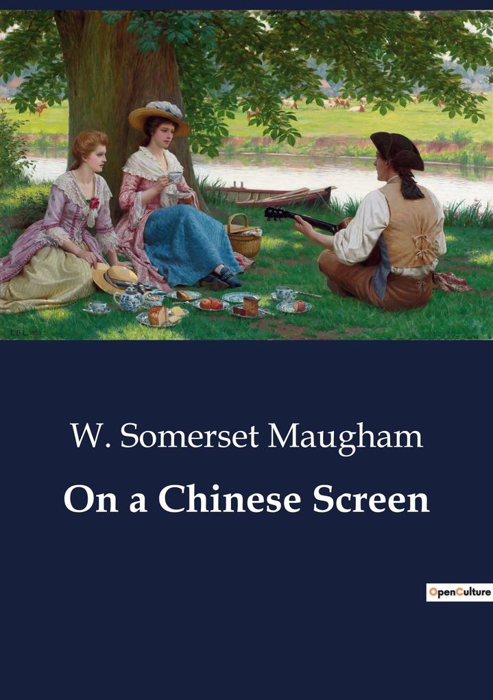 On a Chinese Screen