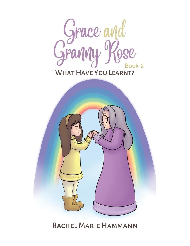 Grace and Granny Rose - Book 2