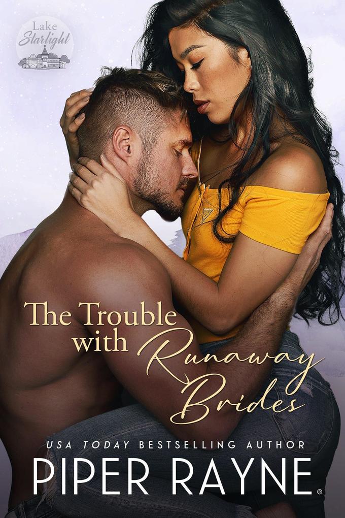 The Trouble with Runaway Brides (Lake Starlight #3)