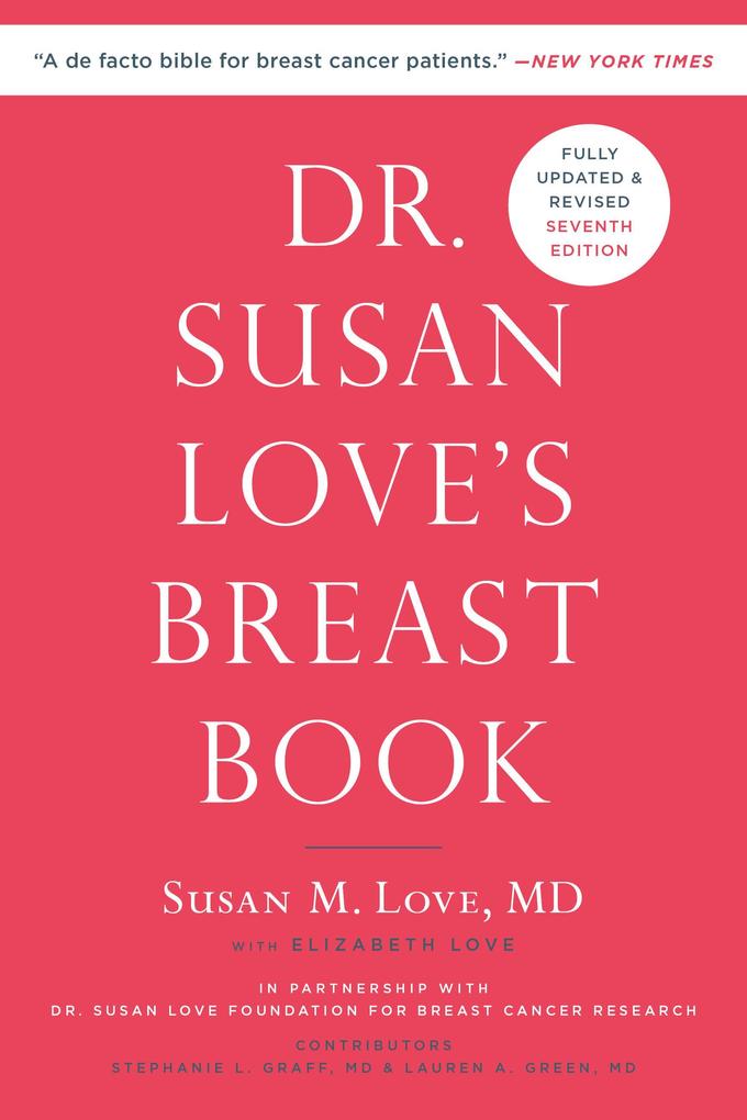 Dr. Susan Love‘s Breast Book