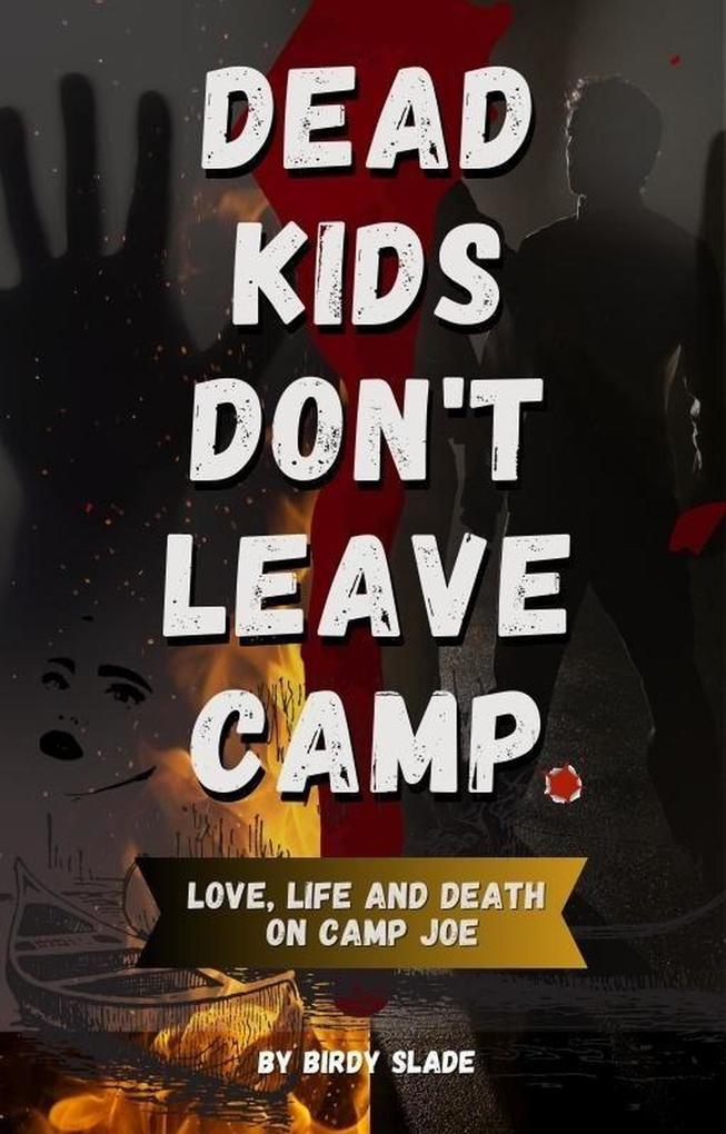 Dead Kids Don‘t Leave Camp (Jack Foxworth #1)