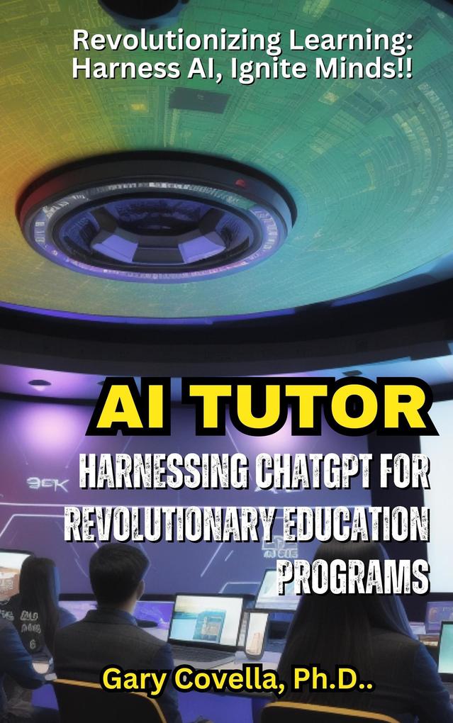 AI Tutor : Harnessing ChatGPT for Revolutionary Education Programs