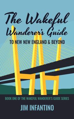 The Wakeful Wanderer‘s Guide