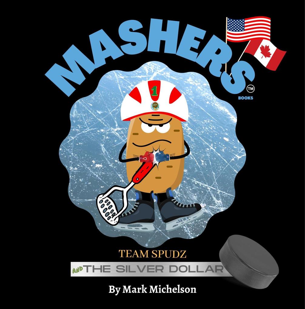 Team Spudz and the Silver Dollar: Mashers‘ Books