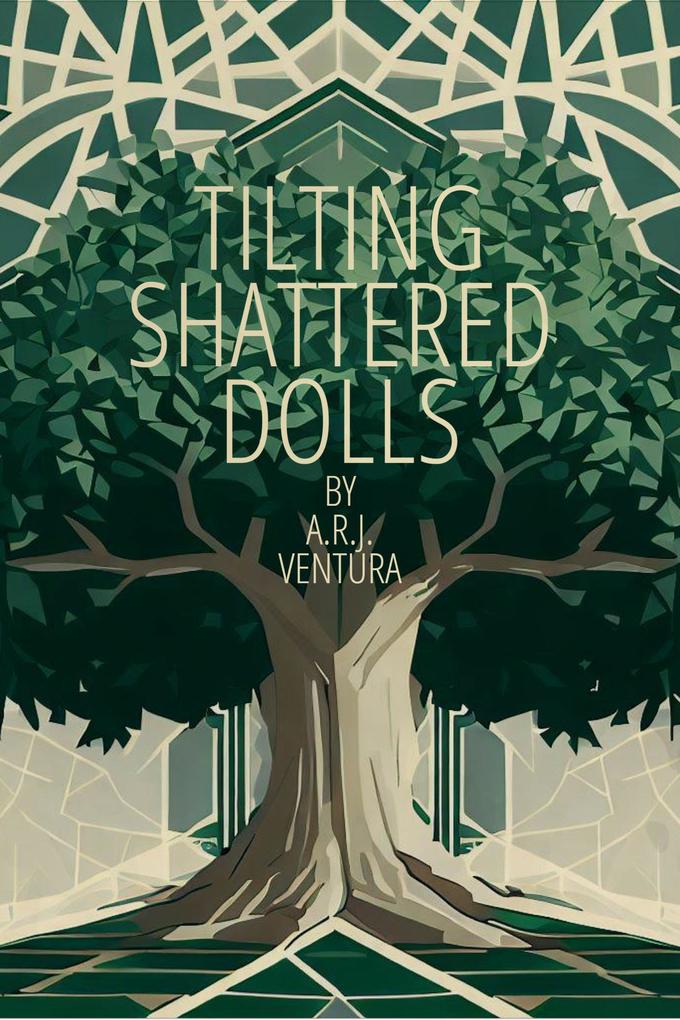 Tilting Shattered Dolls