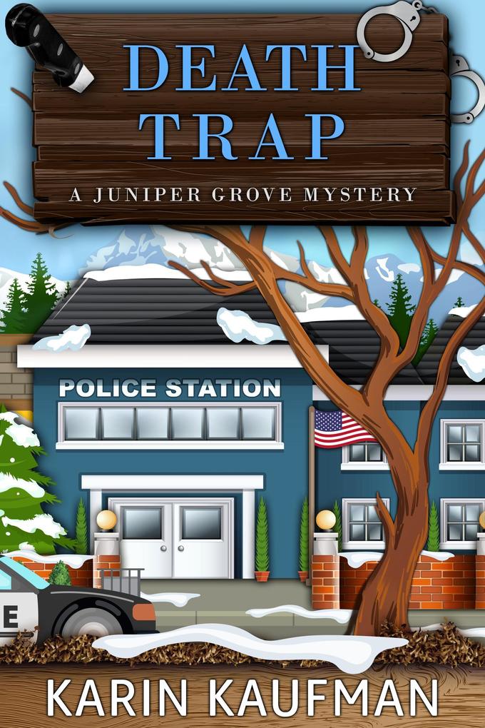 Death Trap (Juniper Grove Cozy Mystery #7)