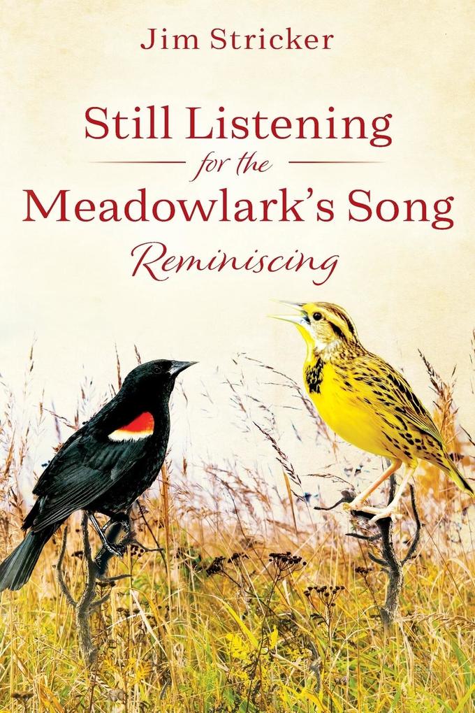 Still Listening for the Meadowlark‘s Song