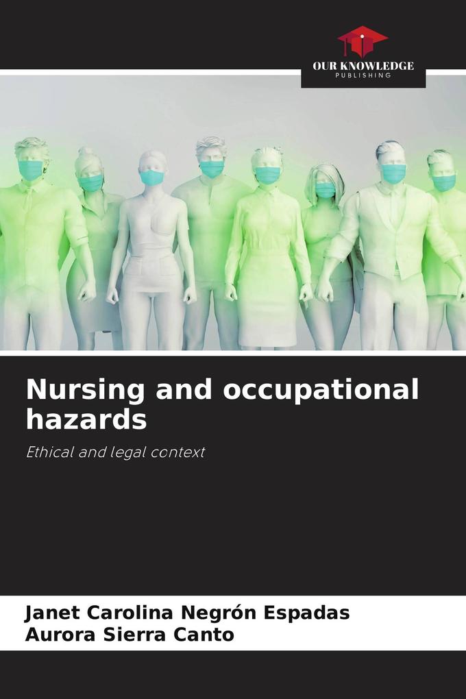 Nursing and occupational hazards