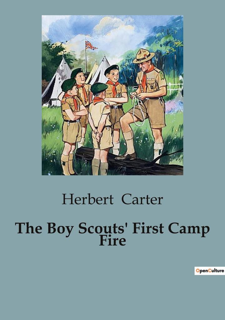 The Boy Scouts' First Camp Fire - Herbert Carter