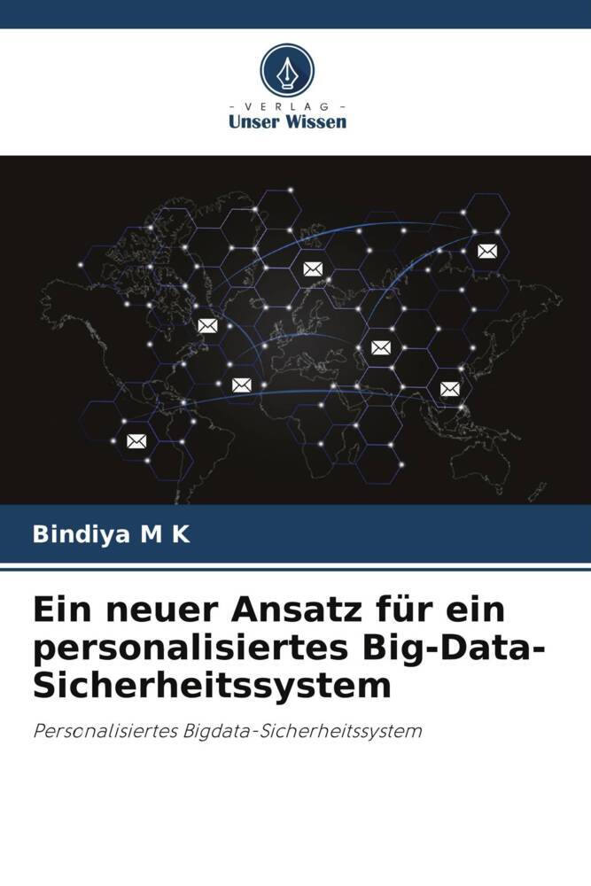 Ein neuer Ansatz für ein personalisiertes Big-Data-Sicherheitssystem