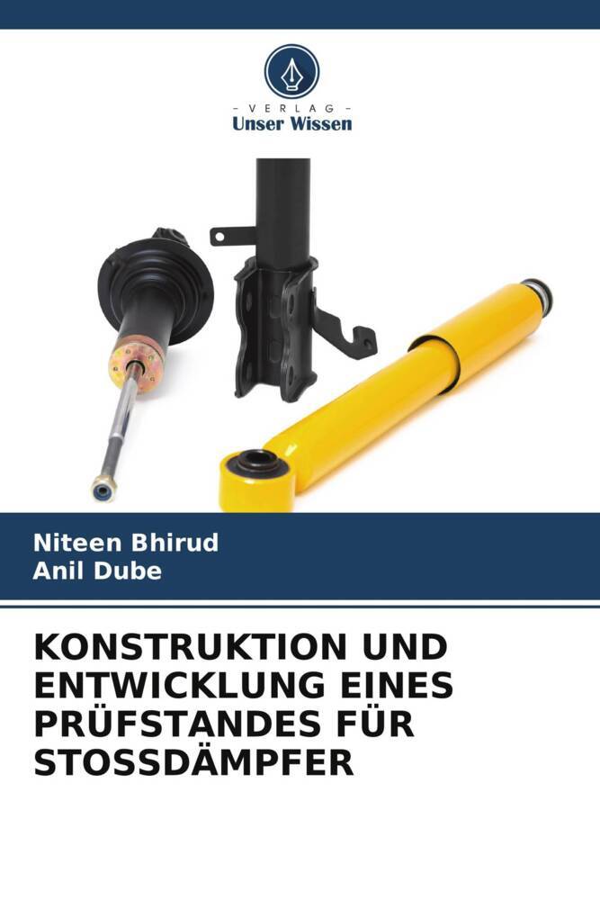 KONSTRUKTION UND ENTWICKLUNG EINES PRÜFSTANDES FÜR STOSSDÄMPFER