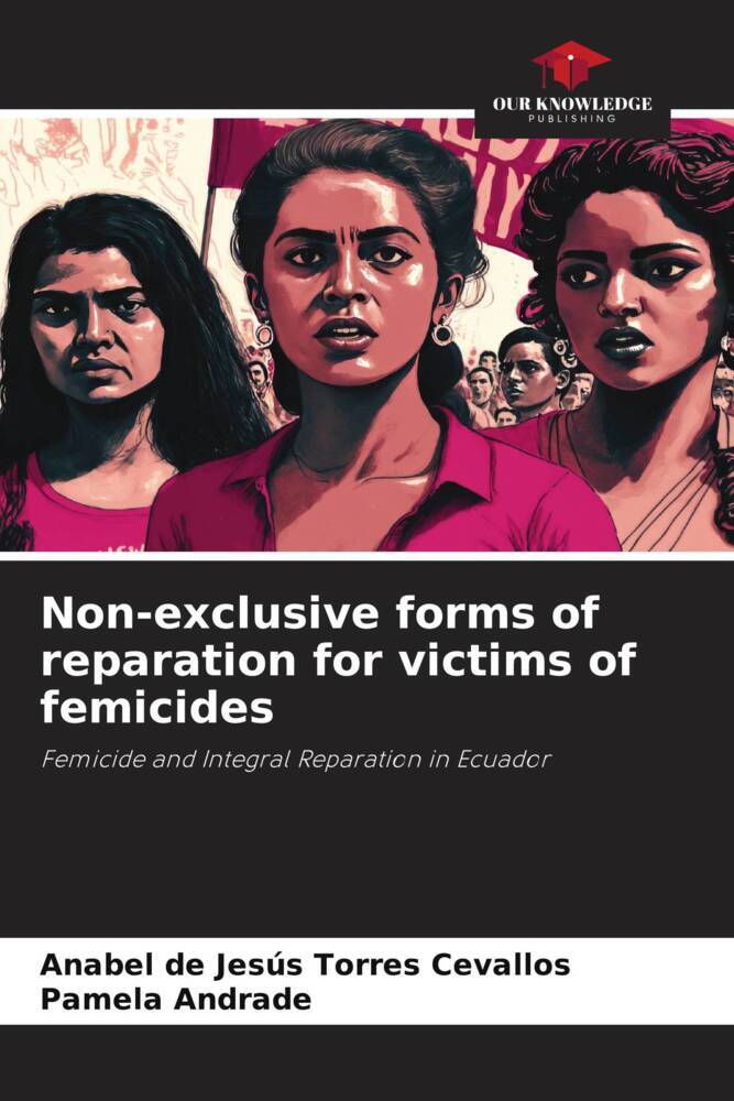 Non-exclusive forms of reparation for victims of femicides