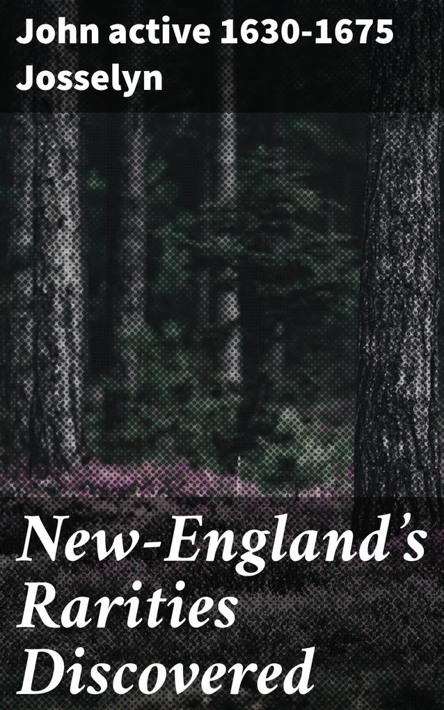New-England‘s Rarities Discovered