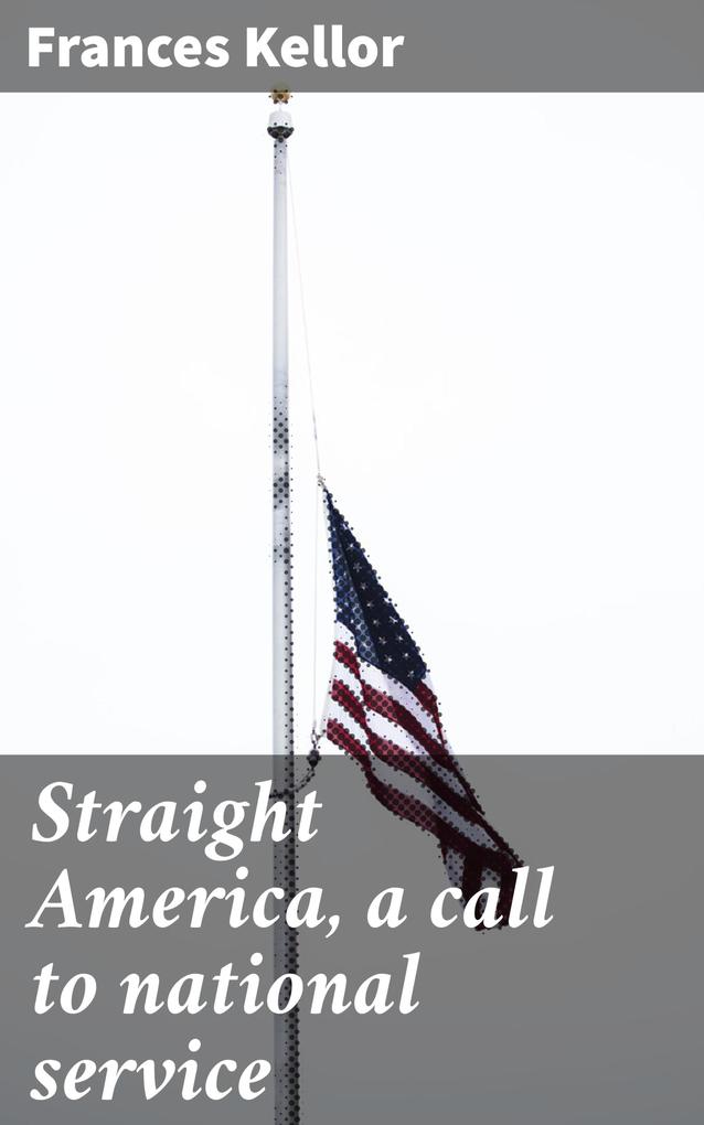 Straight America a call to national service