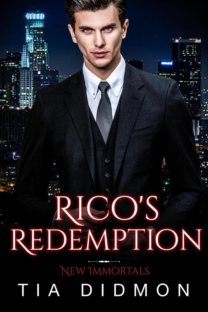 Rico's Redemption (New Immortals #7)
