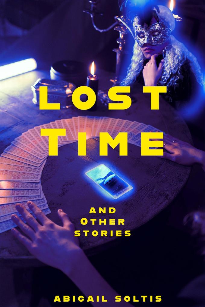 Lost Time and Other Stories