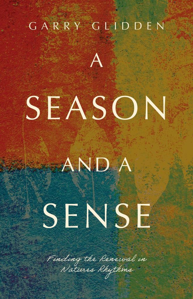 A Season and a Sense