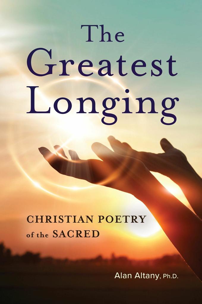 The Greatest Longing