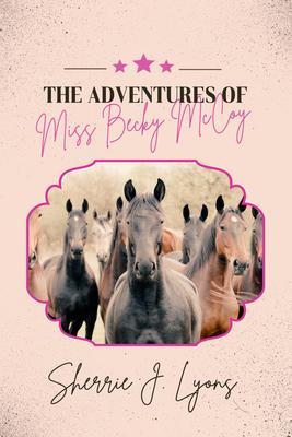 The Adventures of Miss Becky McCoy