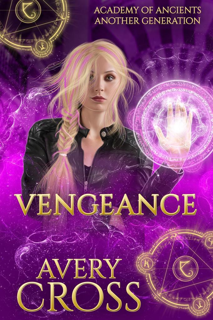Vengeance (Academy of Ancients #11)