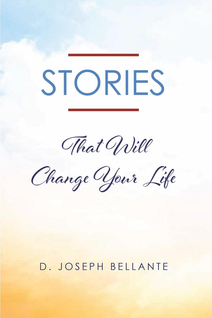 Stories That Will Change Your Life