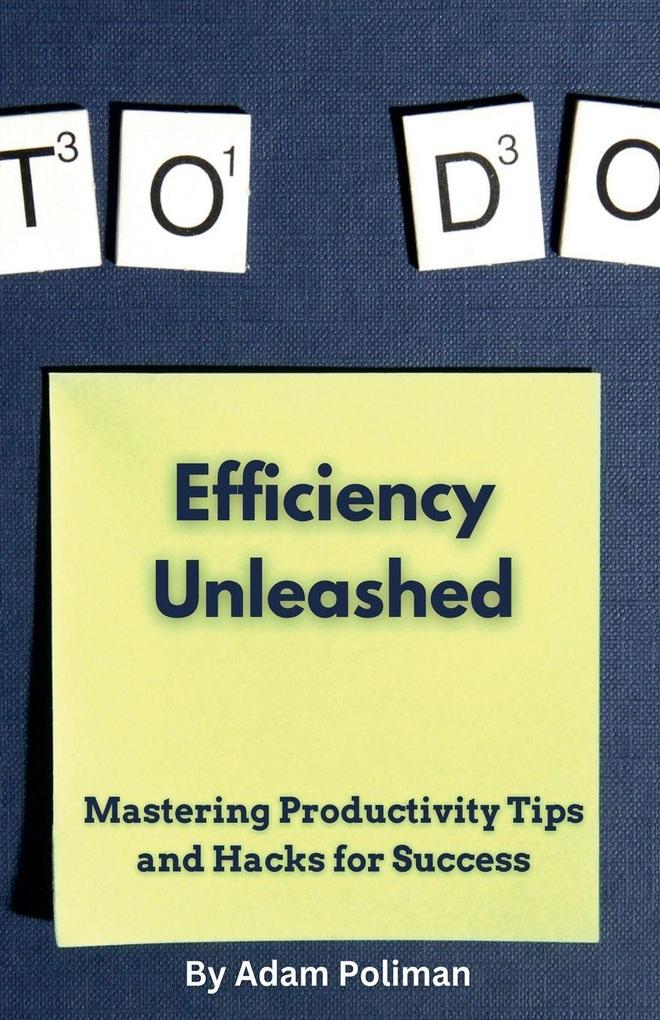 Efficiency Unleashed
