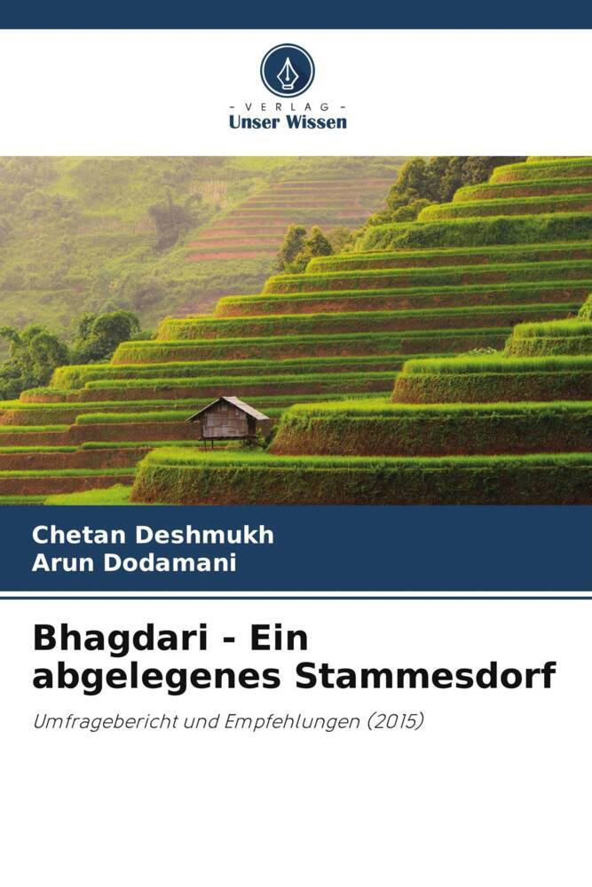 Bhagdari - Ein abgelegenes Stammesdorf