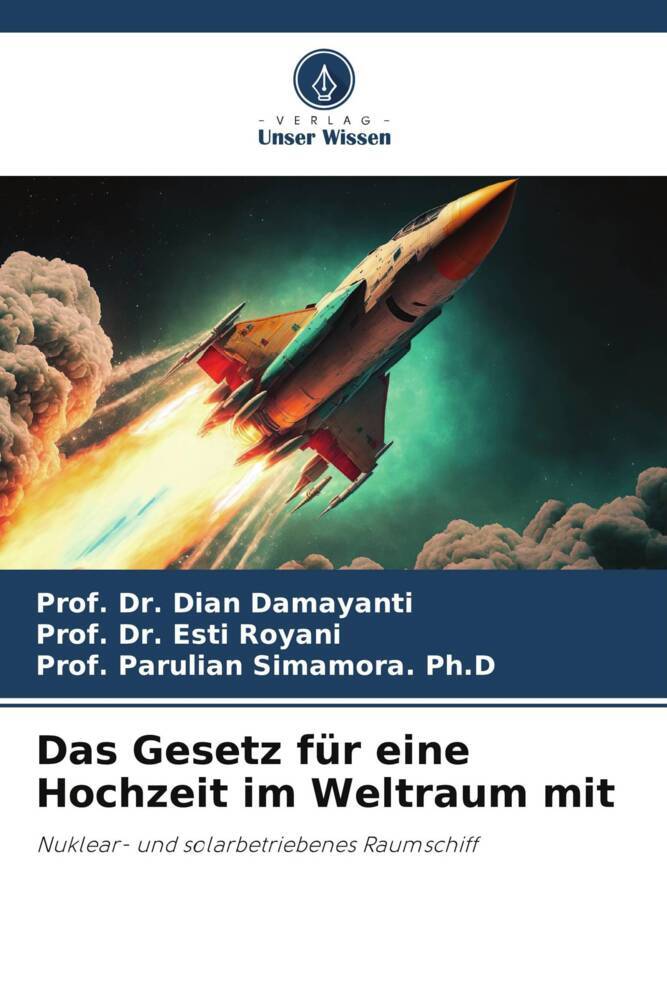 Das Gesetz für eine Hochzeit im Weltraum mit