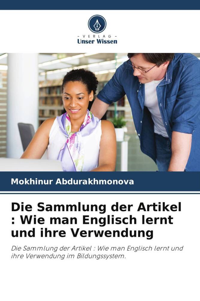Die Sammlung der Artikel : Wie man Englisch lernt und ihre Verwendung