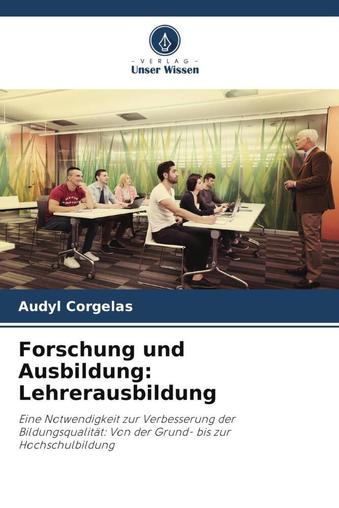 Forschung und Ausbildung: Lehrerausbildung