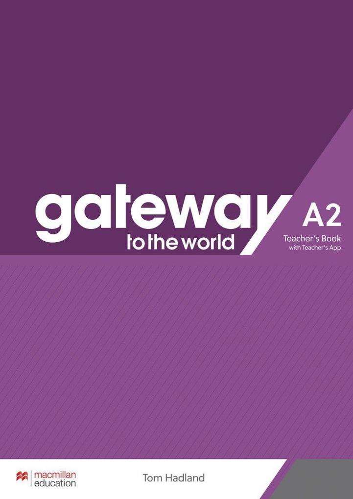 Gateway to the world A2. Teacher's Book + App