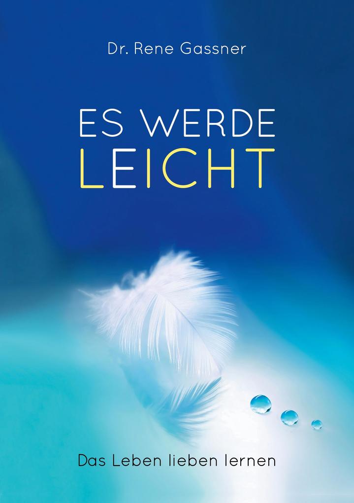 Es werde Leicht