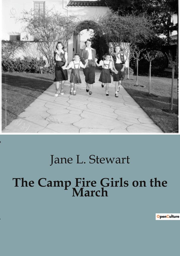The Camp Fire Girls on the March