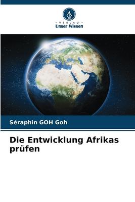 Die Entwicklung Afrikas prüfen