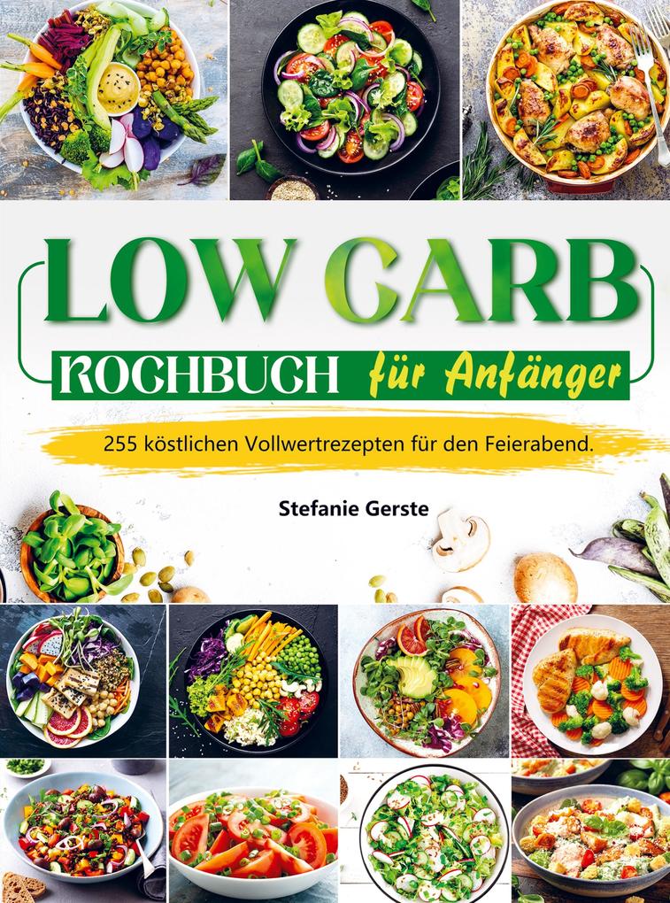 Low Carb Kochbuch für Anfänger
