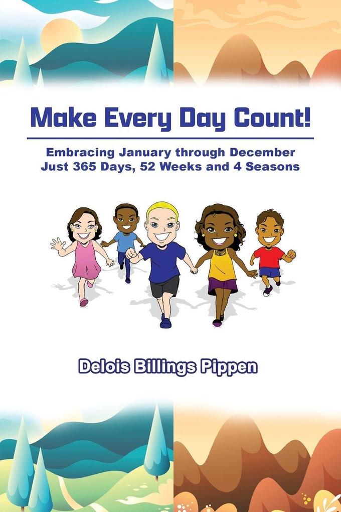Make Every Day Count!