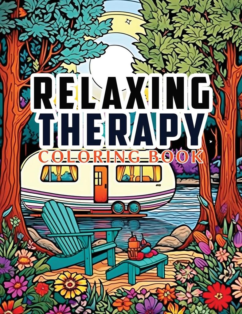 Relaxing Therapy: Over 40 Affirmations and coloring pages for Adults relaxation Calm your Mind and Relieve Stress - Beautiful s o