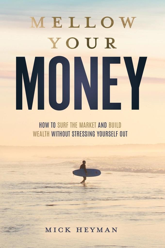 Mellow Your Money