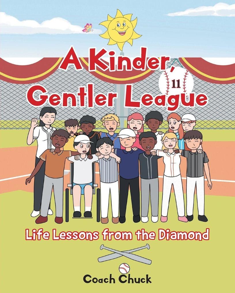 A Kinder Gentler League