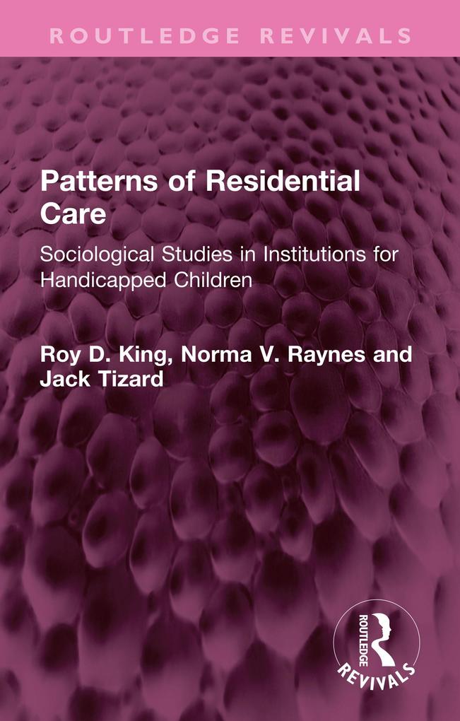 Patterns of Residential Care