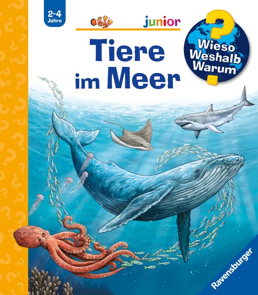 Wieso? Weshalb? Warum? junior Band 57 - Tiere im Meer