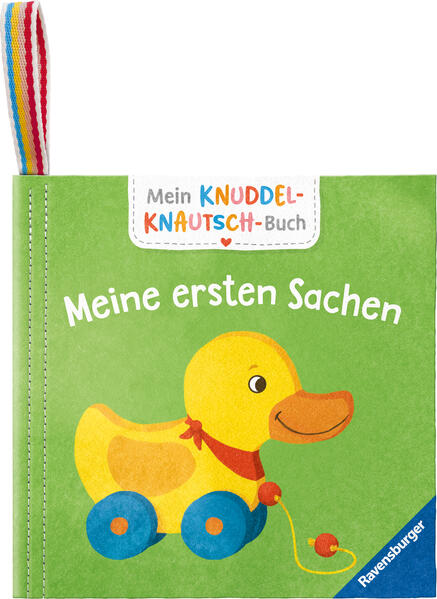 Mein Knuddel-Knautsch-Buch: Meine ersten Sachen; robust waschbar und federleicht. Praktisch für zu Hause und unterwegs
