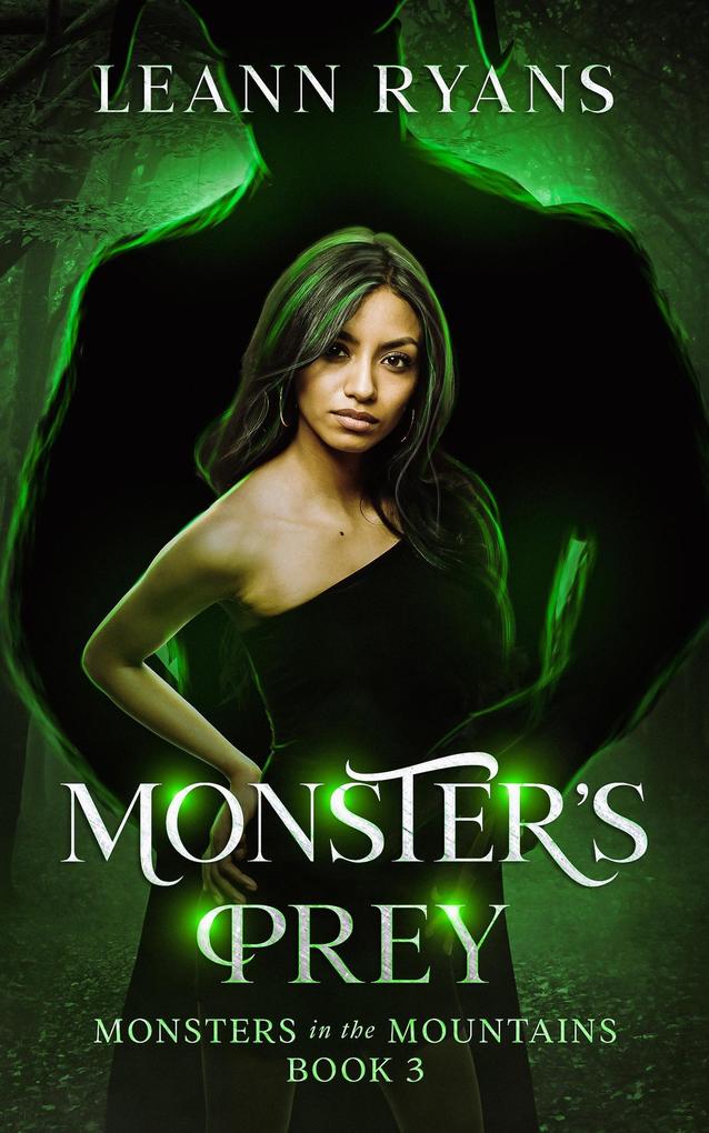 Monster‘s Prey (Monsters in the Mountains #3)
