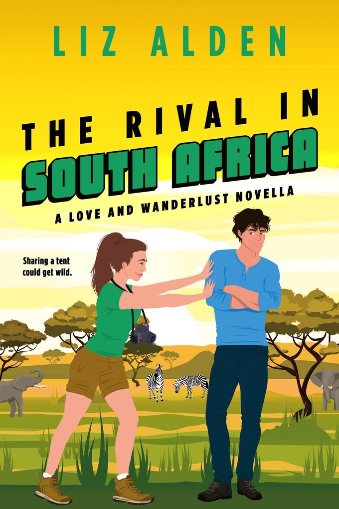 The Rival in South Africa (Love and Wanderlust #3.5)